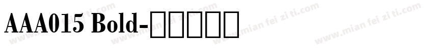 AAA015 Bold字体转换